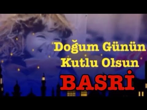 BASRİ İyi ki Doğdun :)  3. VERSİYON, KOMİK DOĞUM GÜNÜ VİDEOSU Made in Turkey :) 🎂 *ABİDİN KUKLA*