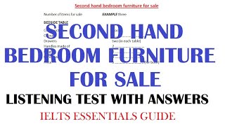 Second hand bedroom furniture for sale IELTS LISTENING TEST