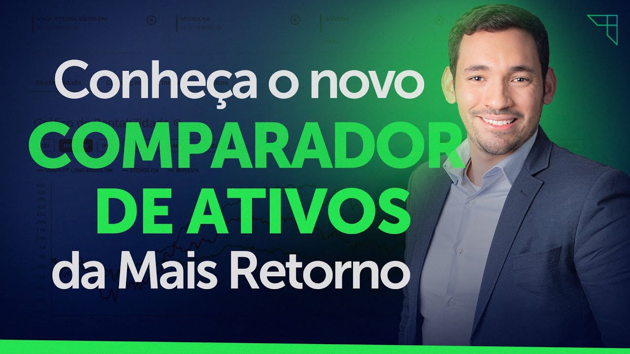 TUTORIAL: como usar o COMPARADOR DE ATIVOS Mais Retorno