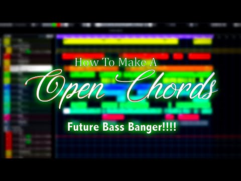 How To Make an OPEN CHORDS Future Bass Banger in Cubase (Future Bass Tutorial)