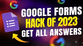 Uncover the Ultimate Google Forms Hack of 2023! Get ALL Answers Super Easy & Fast!