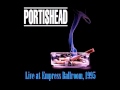 Wandering Star - Portishead (Live @ Empress ...