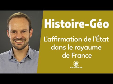 L'affirmation de l'État dans le royaume de France