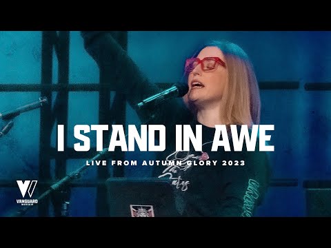 I Stand In Awe (LIVE) with Lyrics / Lydia S. Marrow / Vanguard Worship