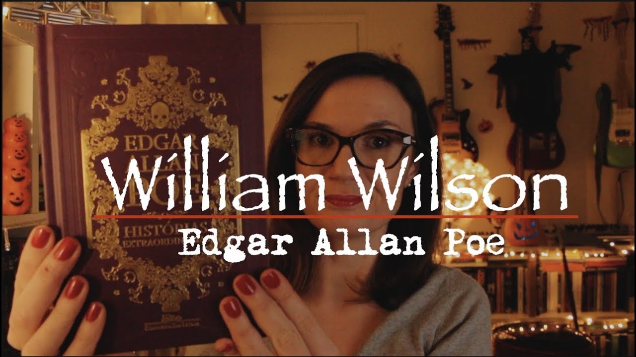 [CONTO] William Wilson (Edgar Allan Poe) | Mês do Horror - Ano VI