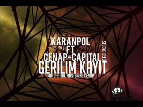 Karanpol feat. Cenap & Capital - Gerilim