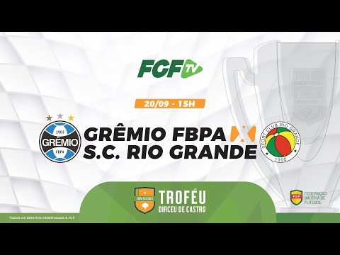 FGFTV - COPA FGF - Grêmio x Rio Grande  - 20/09/2021