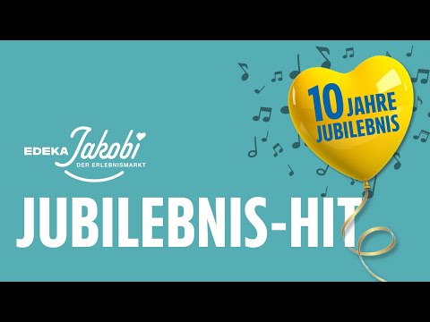 10 Jahre EDEKA Jakobi in Bensheim – Der Jubilebnis-Hit 🎶