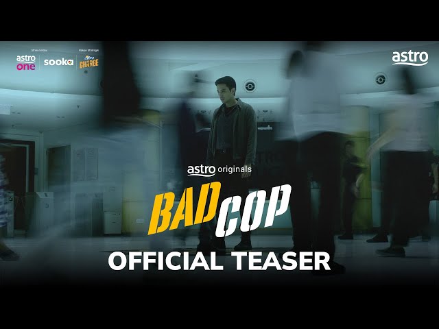ASTRO ORIGINALS BAD COP - OFFICIAL TEASER