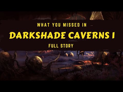 FULL STORY - Darkshade Caverns 1 from The Elder Scrolls Online