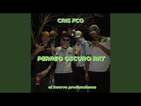 Perreo Oscuro Rkt