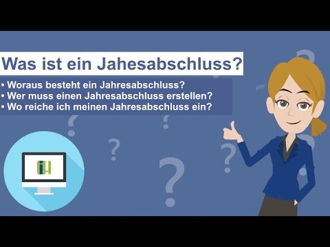 Jahresabschluss - Was ist das? (Einfach erklärt)