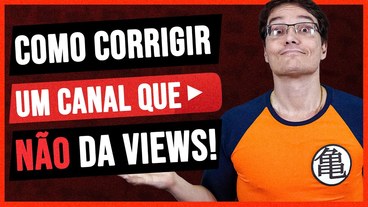 COMO CORRIGIR MEU CANAL QUE NÃO DA VIEWS NUNCA  [Dica de Ouro]