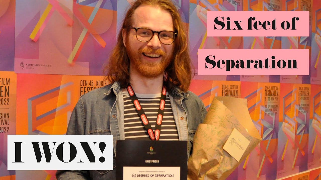 My first award ever! 'Six Feet of Separation' wins at The Norwegian Short Film Festival