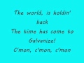 Chemical Brothers - Galvanize (lyrics) 