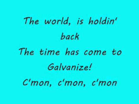 Chemical Brothers - Galvanize (lyrics)