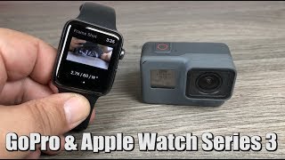 שליטה ב-GoPro שלך עם Apple Watch Series 3