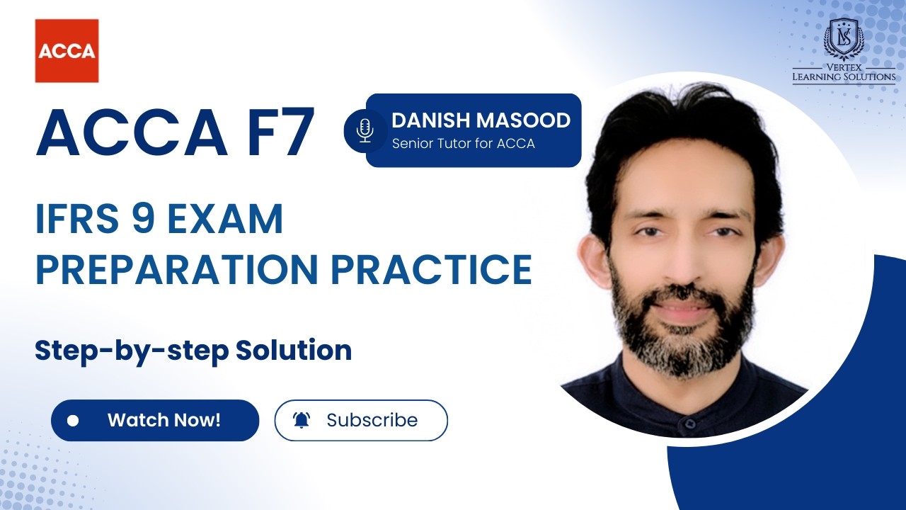 F7 - IFRS 9 Exam Preparation Practice Questions | ACCA Financial Reporting (FR)