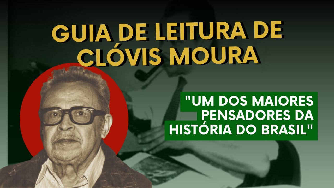 Guia de leitura de Clóvis Moura