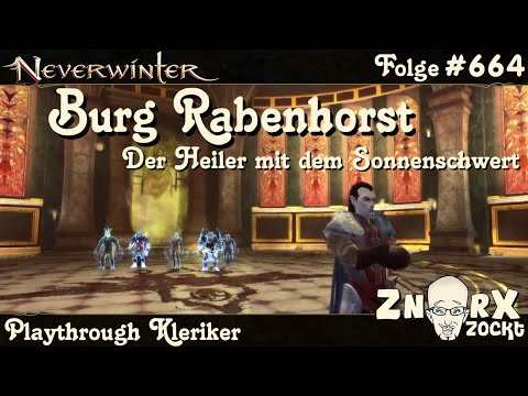 NEVERWINTER #664 Burg Rabenhorst - Der Heiler mit dem Sonnenschwert - Kleriker Let's Play PS Deutsch