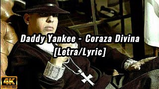 Coraza Divina - Daddy Yankee (Letra)