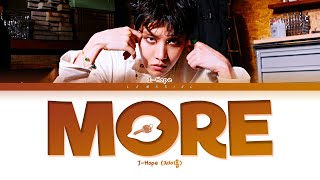 j-hope MORE Lyrics (제이홉 MORE 가사) [Color Coded Lyrics/Han/Rom/Eng]