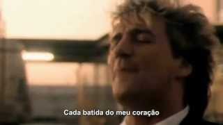 Rod Stewart - Every Beat Of My Heart (HD) Legendado em PT- BR
