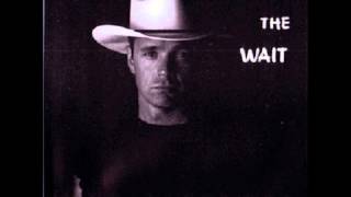 Worth The Wait by John Schneider