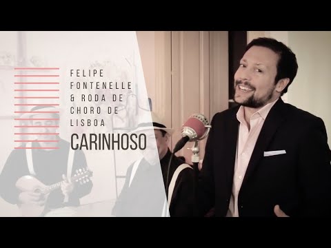 Felipe Fontenelle & Roda de Choro de Lisboa - Carinhoso