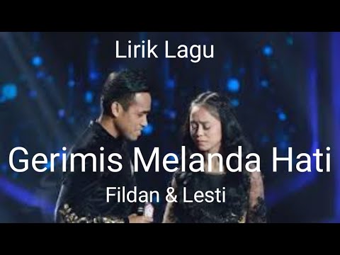 Fildan Dan Lesty Romantis Banget (Lirik Lagu Gerimis Meland Hati)
