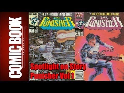 Spotlight on Story - Punisher Vol 1 | COMIC BOOK UNIVERSITY
