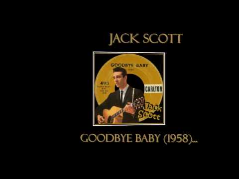 Jack Scott - Goodbye Baby (1958)