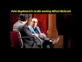 Peter Bogdanovich Tells A Hilarious Story About Meeting Alfred Hitchcock In New York