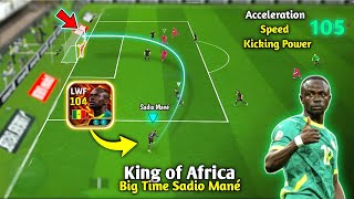 The King of Africa Nation 👑🔥 Big Time Sadio Mane Review in eFootball 26 Mobile 🔥🔥🔥 PES EMPIRE •