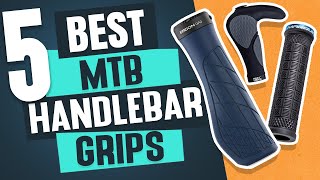 Best MTB Bike Grips Review