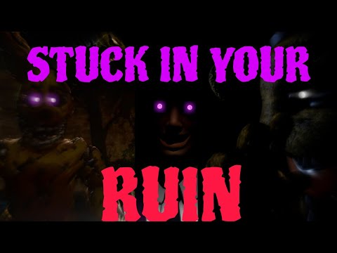 (SFM/FNAF) FNAF The Twisted Movie Short Stuck In Your Ruin Song By: @GiveHeartRecords