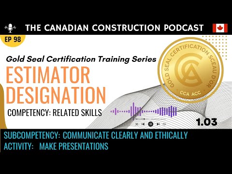 Ep 98 - GSC Estimator - 1.03  - RS: Making Presentations in Construction Estimating