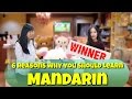 6 Reason Why You Should Learn Mandarin!