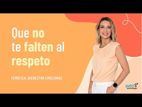 Que no te falten el respeto