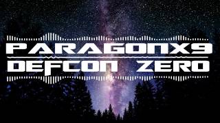 ParagonX9 - Defcon Zero