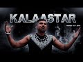 Kalaastar 3 0 Edit Yo Yo Honey Singh New Song Kalaastar Song Status