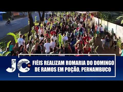 Fiéis realizam a tradicional Romaria do Domingo de Ramos em Poção, Pernambuco – JCTV – 30/03/26