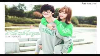 I will wait for you ♥ - Matthew Kurz