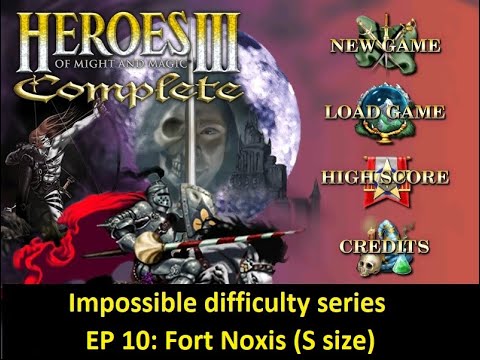 Heroes of Might and Magic III - Impossible series - EP10 - Fort Noxis - S size map