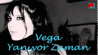 Vega Yanıyor Zaman