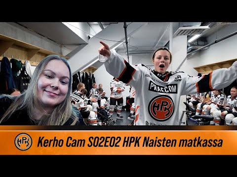 Kerho Cam | S02E02 HPK Naisten matkassa