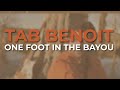 Tab Benoit - One Foot In The Bayou (Official Audio)
