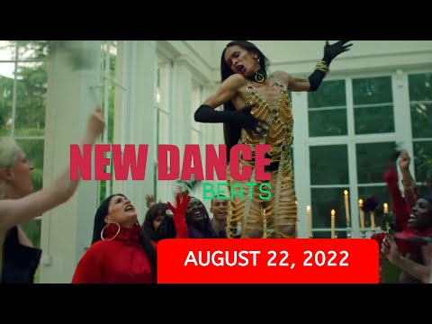 NEW DANCE BEATS EP. 112 - AUGUST 22, 2022
