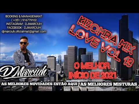 #KIZOMBA #BESTMIX KIZOMBA MIX LOVE VOL 13 bY DJ MARCIUH ( AS MELHORES )