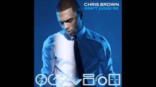 Don&#39;t Judge Me - Chris Brown (House Remix)